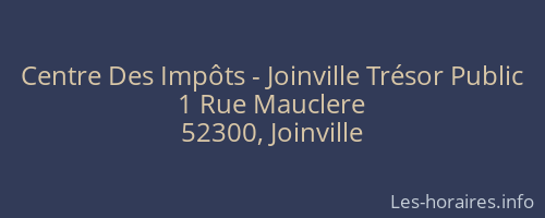 Centre Des Impôts - Joinville Trésor Public