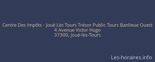 Centre Des Impôts - Joué Lès Tours Trésor Public Tours Banlieue Ouest
