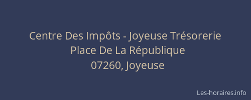 Centre Des Impôts - Joyeuse Trésorerie