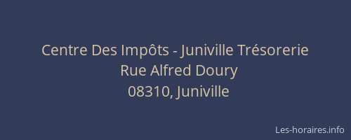Centre Des Impôts - Juniville Trésorerie