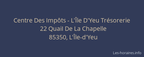 Centre Des Impôts - L'Île D'Yeu Trésorerie