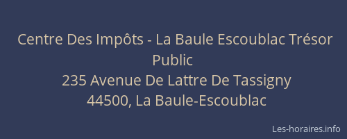 Centre Des Impôts - La Baule Escoublac Trésor Public