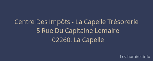 Centre Des Impôts - La Capelle Trésorerie