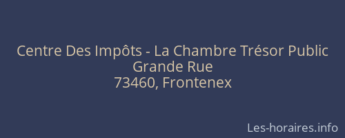 Centre Des Impôts - La Chambre Trésor Public