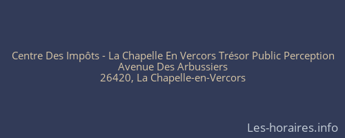 Centre Des Impôts - La Chapelle En Vercors Trésor Public Perception