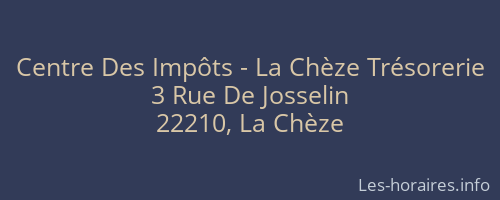 Centre Des Impôts - La Chèze Trésorerie