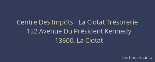 Centre Des Impôts - La Ciotat Trésorerie