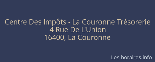 Centre Des Impôts - La Couronne Trésorerie