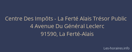Centre Des Impôts - La Ferté Alais Trésor Public