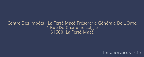 Centre Des Impôts - La Ferté Macé Trésorerie Générale De L'Orne