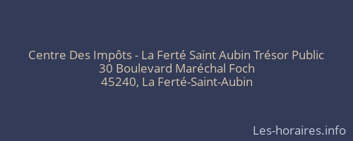 Centre Des Impôts - La Ferté Saint Aubin Trésor Public