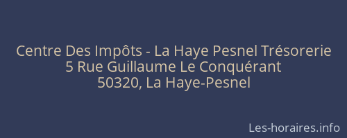 Centre Des Impôts - La Haye Pesnel Trésorerie