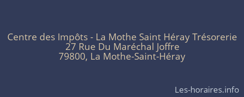 Centre des Impôts - La Mothe Saint Héray Trésorerie
