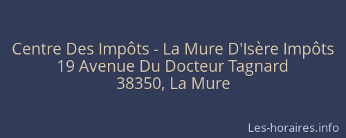 Centre Des Impôts - La Mure D'Isère Impôts