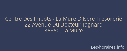 Centre Des Impôts - La Mure D'Isère Trésorerie