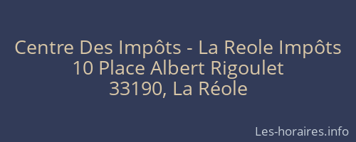 Centre Des Impôts - La Reole Impôts