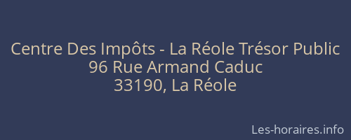 Centre Des Impôts - La Réole Trésor Public