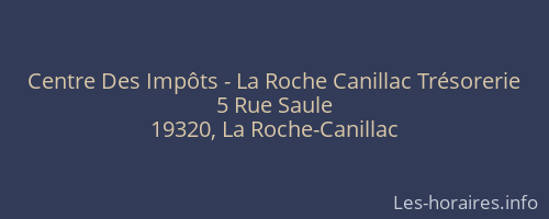 Centre Des Impôts - La Roche Canillac Trésorerie