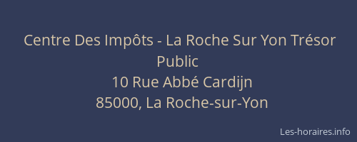 Centre Des Impôts - La Roche Sur Yon Trésor Public