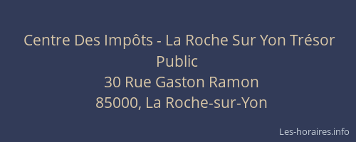 Centre Des Impôts - La Roche Sur Yon Trésor Public