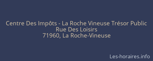 Centre Des Impôts - La Roche Vineuse Trésor Public