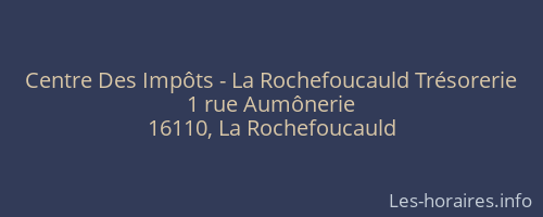 Centre Des Impôts - La Rochefoucauld Trésorerie