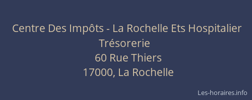 Centre Des Impôts - La Rochelle Ets Hospitalier Trésorerie