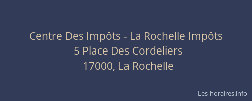 Centre Des Impôts - La Rochelle Impôts