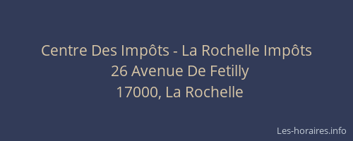 Centre Des Impôts - La Rochelle Impôts