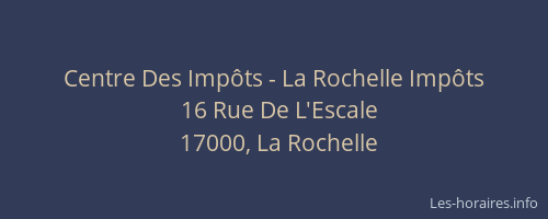 Centre Des Impôts - La Rochelle Impôts