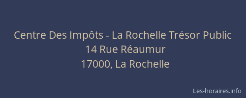 Centre Des Impôts - La Rochelle Trésor Public