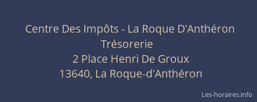 Centre Des Impôts - La Roque D'Anthéron Trésorerie