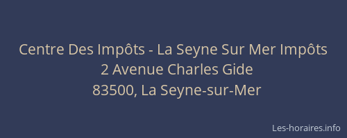 Centre Des Impôts - La Seyne Sur Mer Impôts