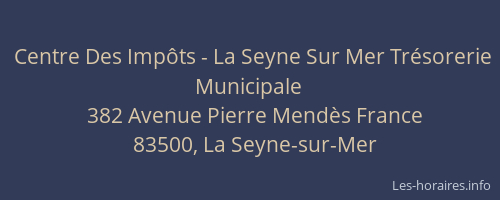 Centre Des Impôts - La Seyne Sur Mer Trésorerie Municipale