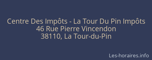 Centre Des Impôts - La Tour Du Pin Impôts