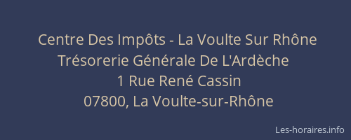 Centre Des Impôts - La Voulte Sur Rhône Trésorerie Générale De L'Ardèche