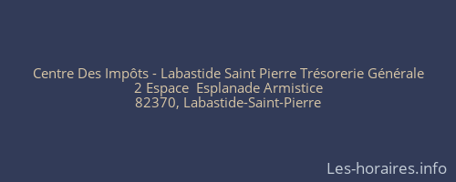 Centre Des Impôts - Labastide Saint Pierre Trésorerie Générale