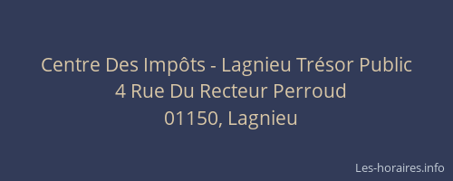 Centre Des Impôts - Lagnieu Trésor Public