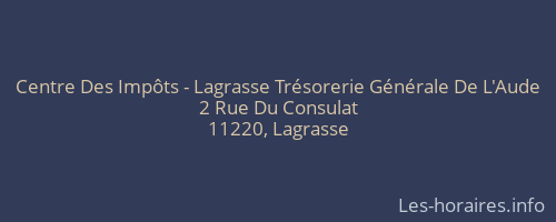 Centre Des Impôts - Lagrasse Trésorerie Générale De L'Aude