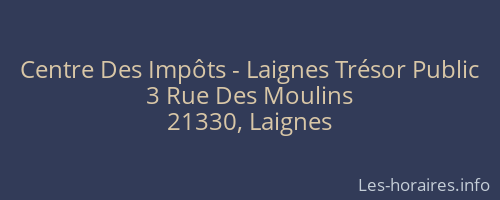 Centre Des Impôts - Laignes Trésor Public