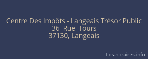 Centre Des Impôts - Langeais Trésor Public