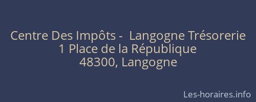 Centre Des Impôts -  Langogne Trésorerie