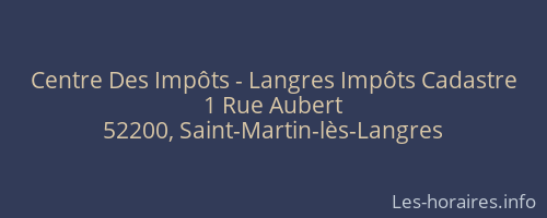 Centre Des Impôts - Langres Impôts Cadastre