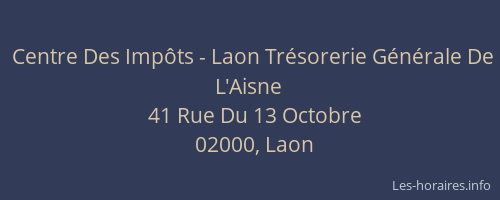 Centre Des Impôts - Laon Trésorerie Générale De L'Aisne