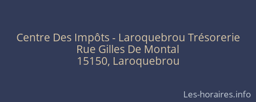 Centre Des Impôts - Laroquebrou Trésorerie