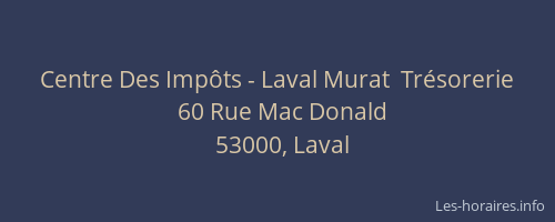 Centre Des Impôts - Laval Murat  Trésorerie