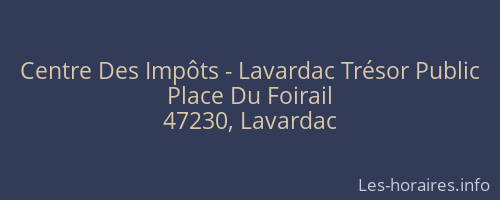 Centre Des Impôts - Lavardac Trésor Public