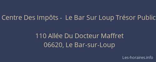 Centre Des Impôts -  Le Bar Sur Loup Trésor Public