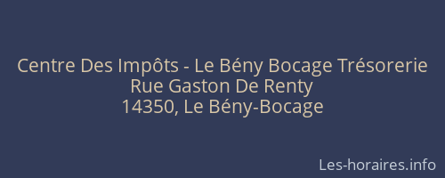 Centre Des Impôts - Le Bény Bocage Trésorerie