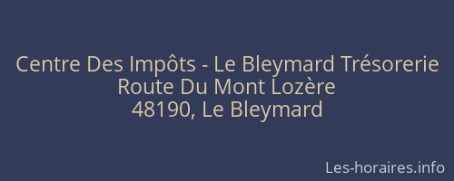 Centre Des Impôts - Le Bleymard Trésorerie